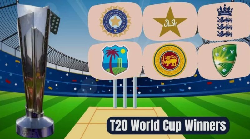 T20 World Cup Winners List
